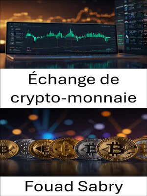 cover image of Échange de crypto-monnaie